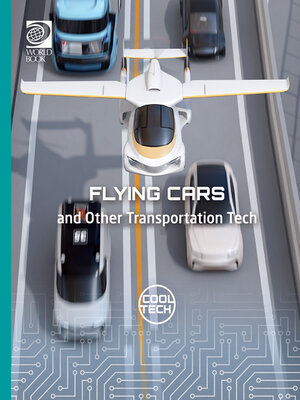 cover image of Flying Cars and Other Transportation Tech